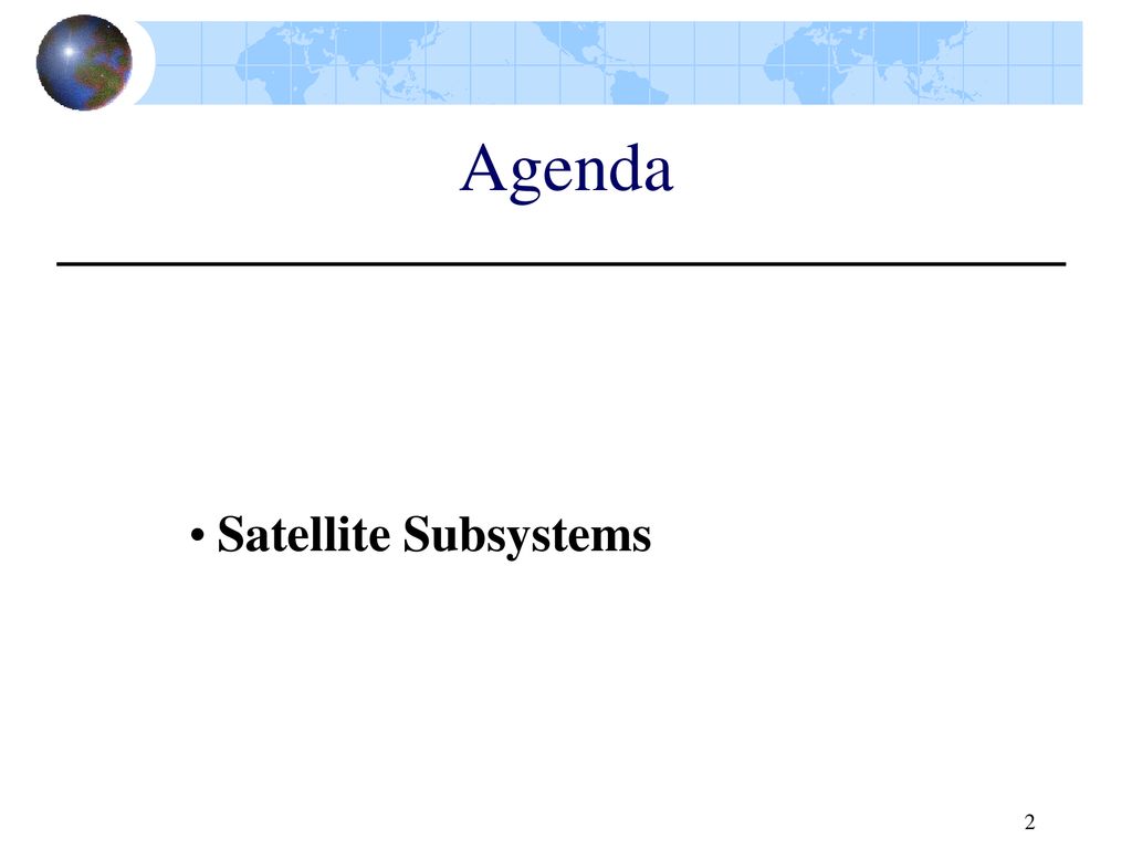 Launching, Orbital Effects & Satellite Subsystems ppt download