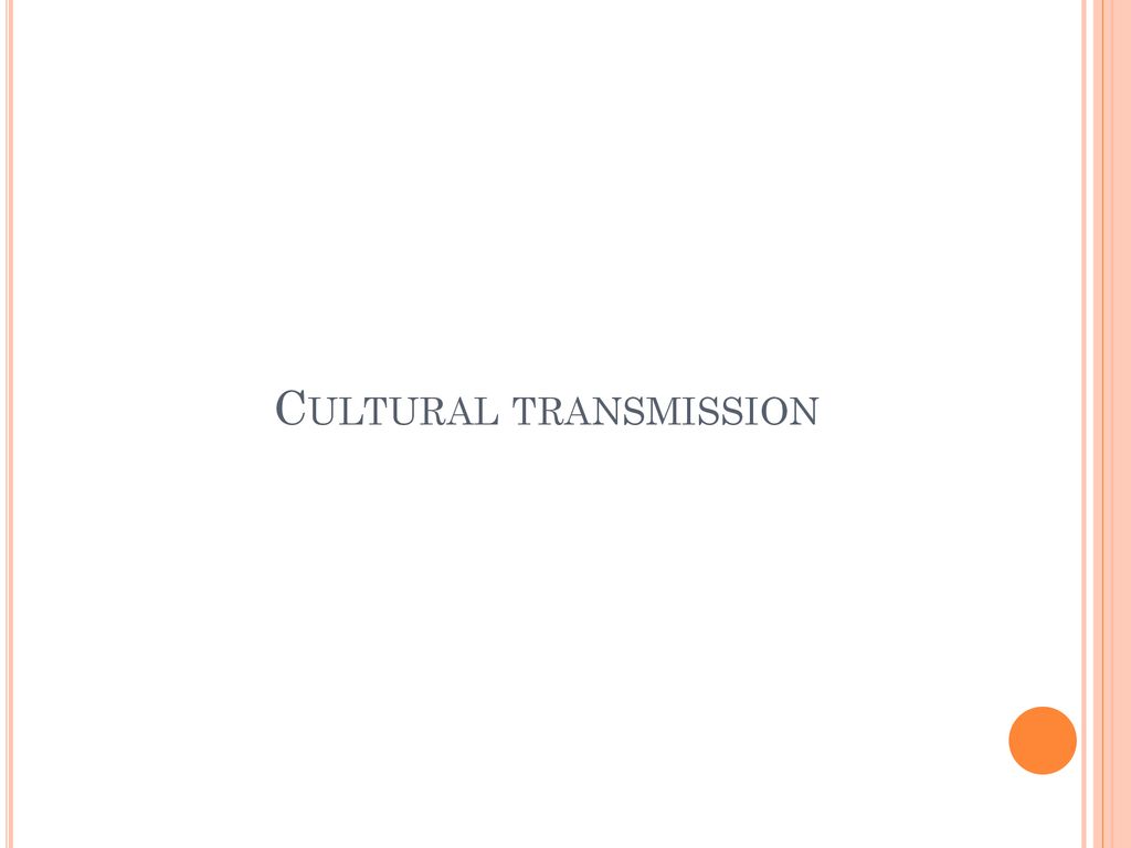 Cultural transmission