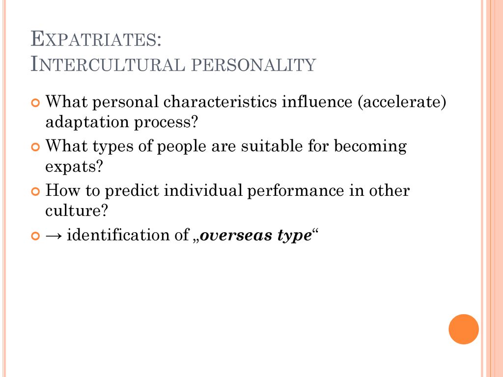 Expatriates: Intercultural personality
