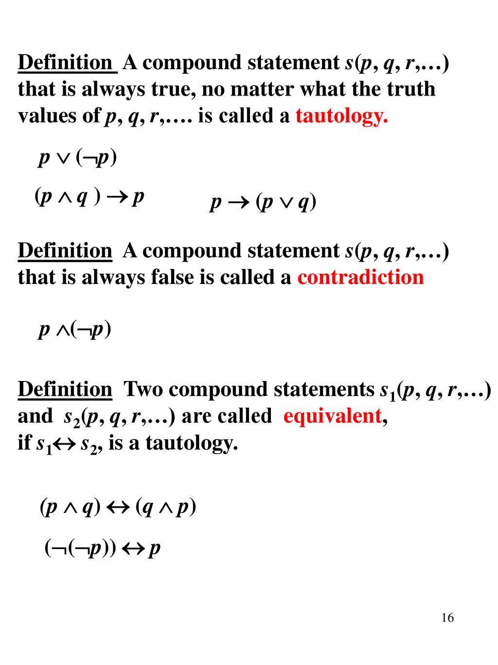 1 1 Fundamentals Of Logic The Rules Of Logic Give Precise Meaning To Ppt Download