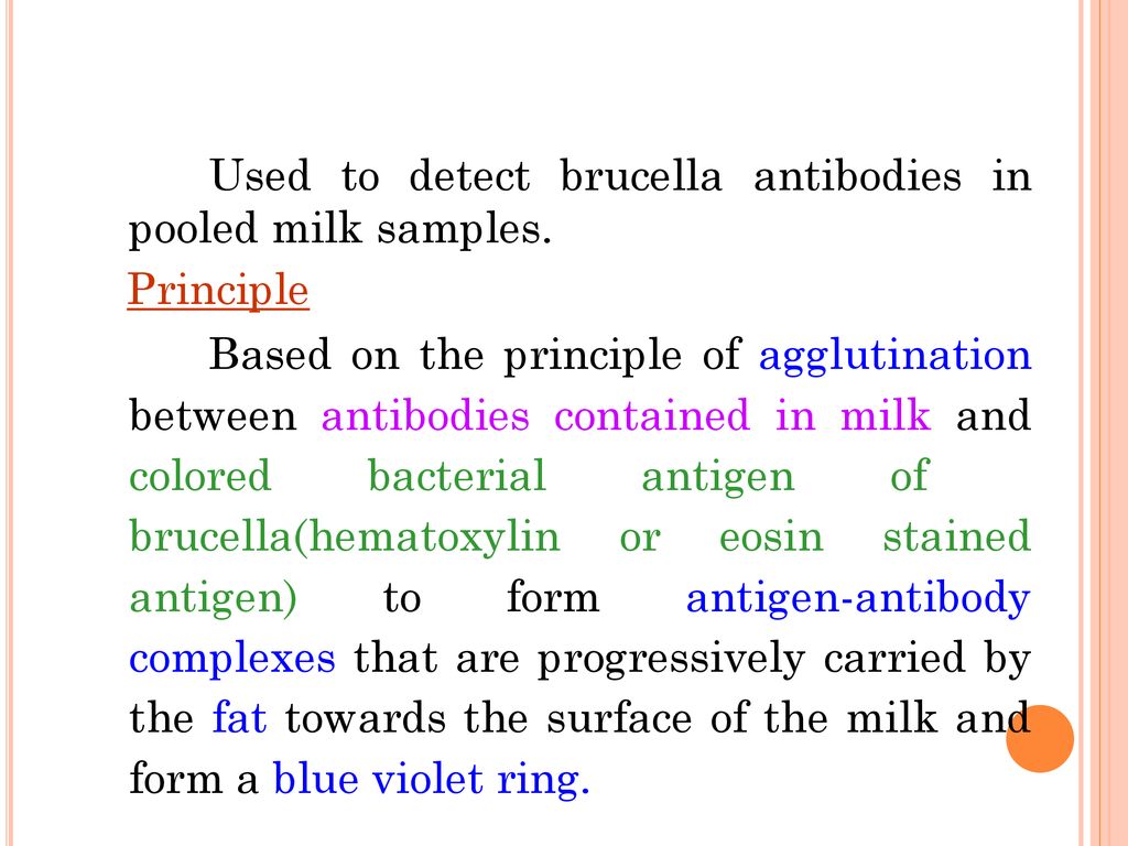 Used+to+detect+brucella+antibodies+in+pooled+milk+samples.