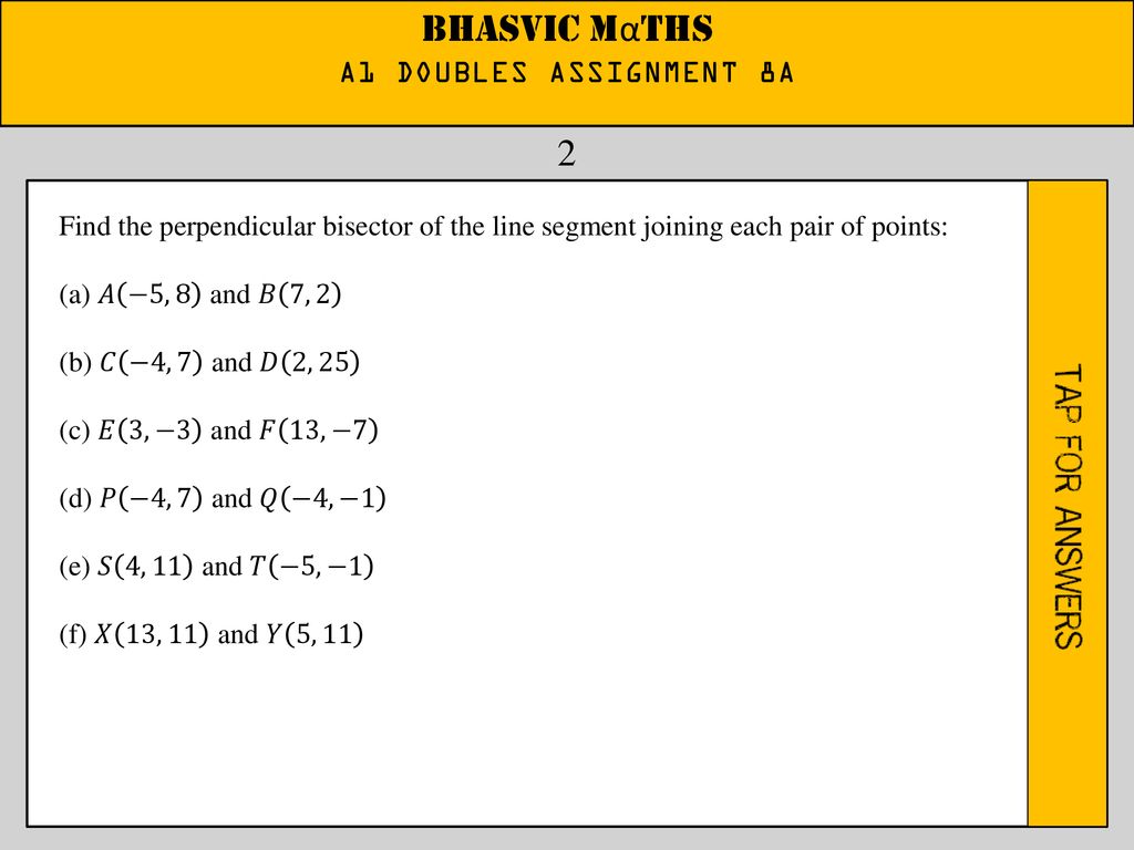 Bhasvic Maths 1 A1 Doubles Assignment 8a Ppt Download