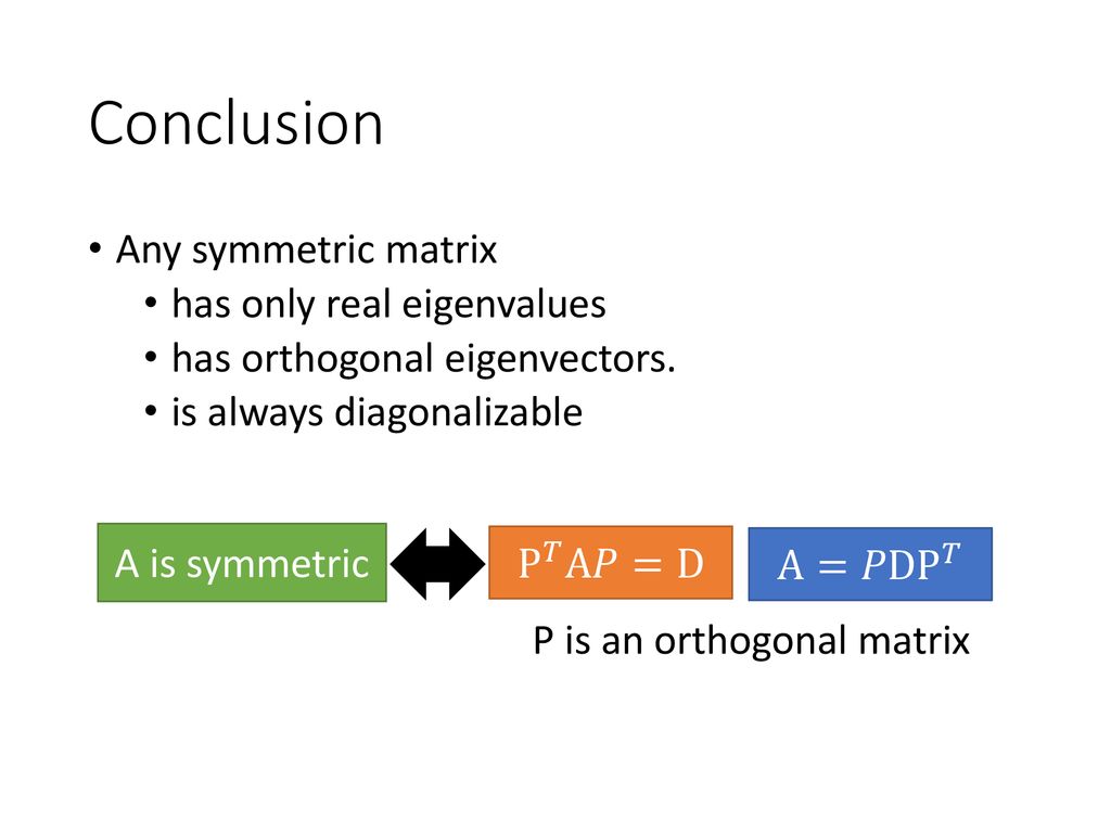 Orthogonal Matrices & Symmetric Matrices ppt download