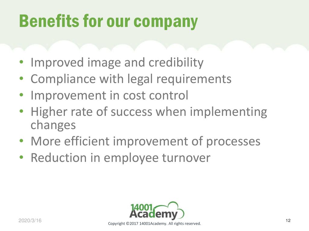 Benefits for our company