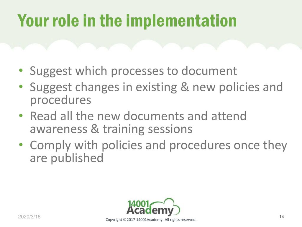 Your role in the implementation