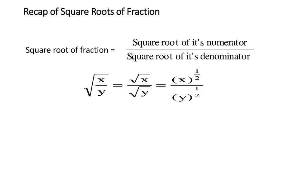 Square Root Of The Fraction Ppt Download square-root-of-the-fraction-ppt-download