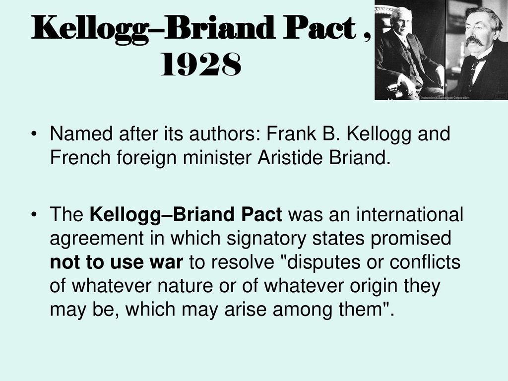 what was the goal of the kellogg briand pact what was the goal of the kellogg briand pact
