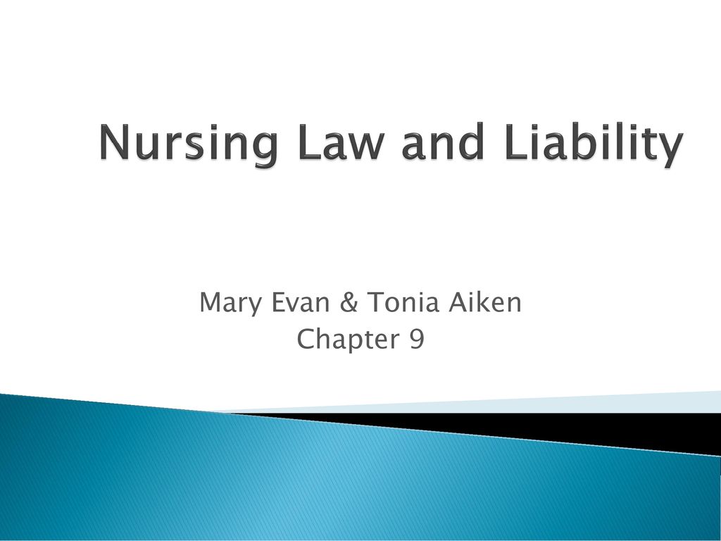 Nursing Law And Liability - Ppt Download