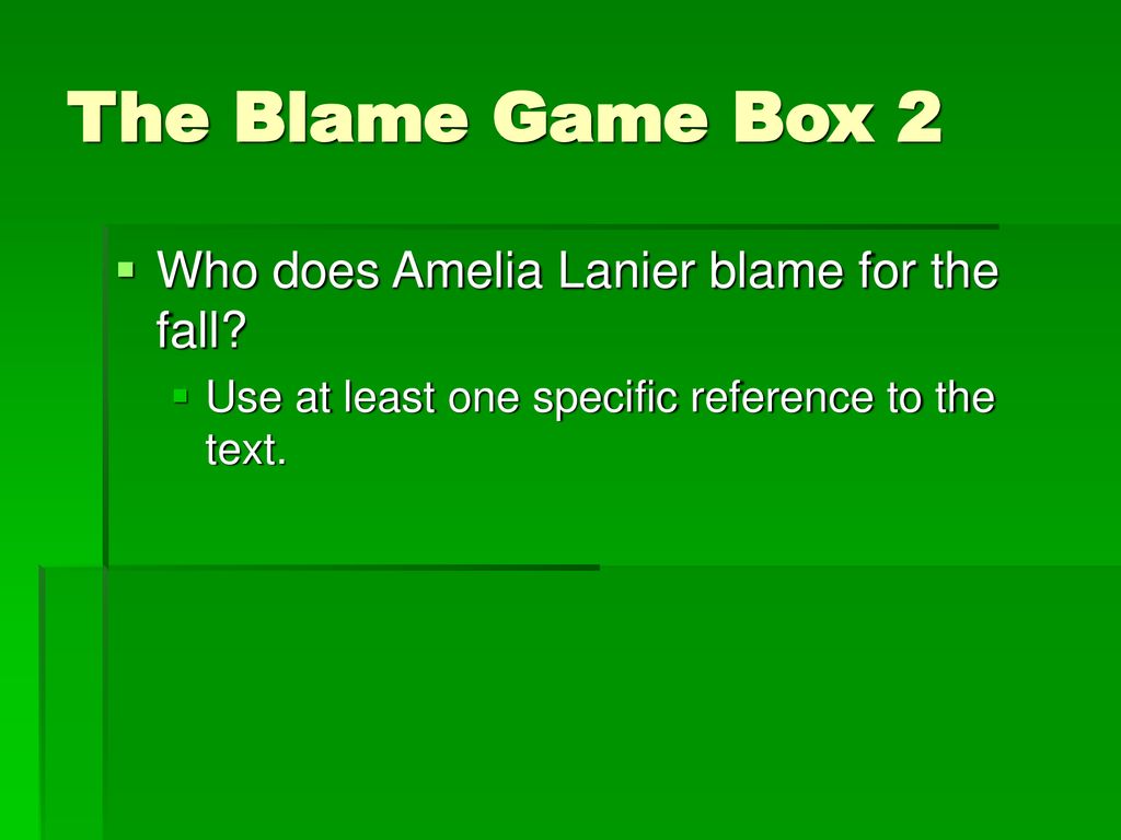 The Blame Game Who S At Fault For The Fall Of Eden Adam Or Eve Explain Your Response In 2 3 Sentences In Box 1 Ppt Download