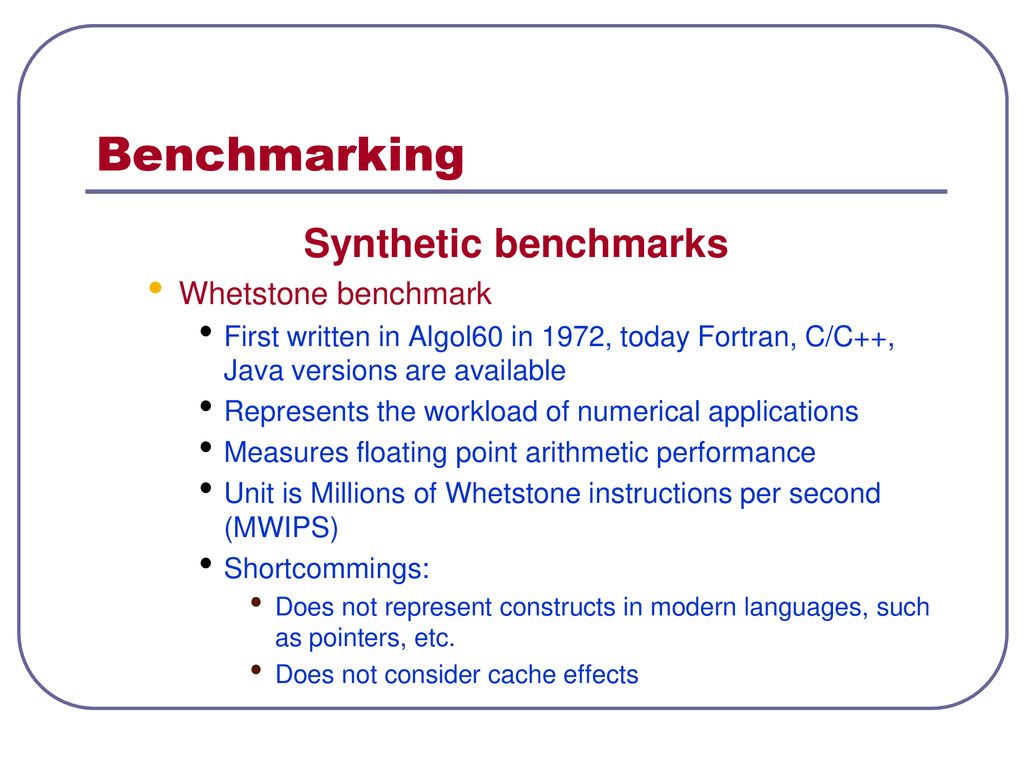 Lecture 2c: Benchmarks. - ppt download