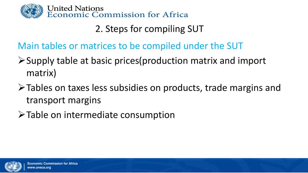 Compilation of Supply and uses Table in base year - ppt download