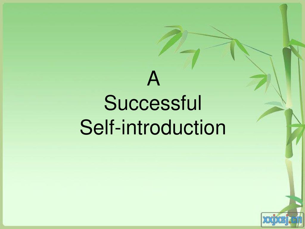 A Successful Self introduction Ppt Download a-successful-self-introduction-ppt-download