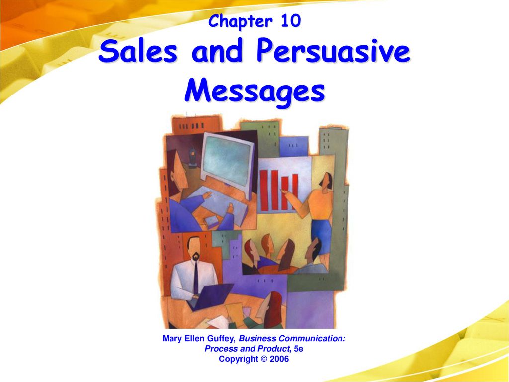 Chapter 10 Sales And Persuasive Messages   Ppt Download