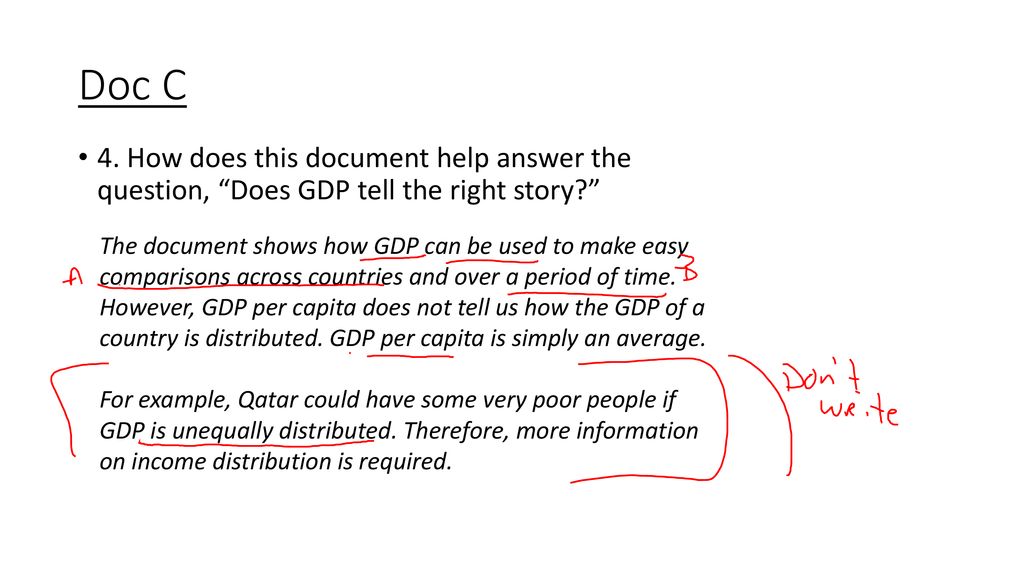 Doc C 4. How does this document help answer the question, Does GDP tell the right story