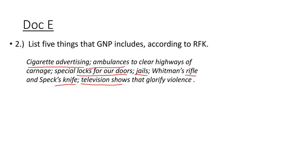 Doc E 2.) List five things that GNP includes, according to RFK.