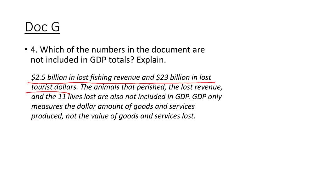 Doc G 4. Which of the numbers in the document are not included in GDP totals Explain.