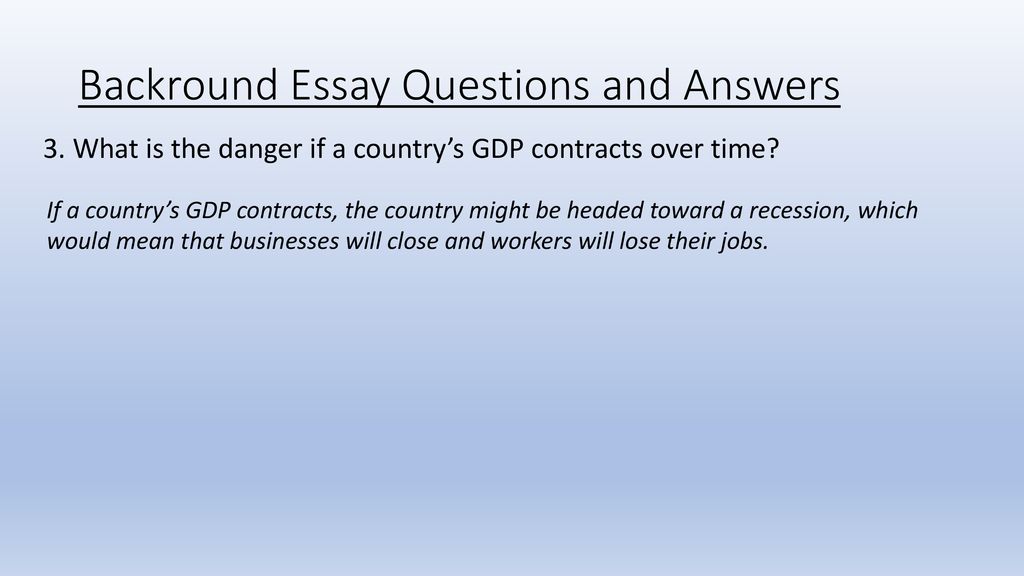 Backround Essay Questions and Answers