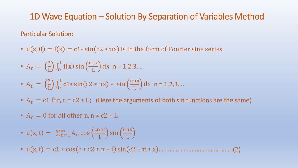 Solve 1d Wave Equation Using Analytical Methods Ppt Download