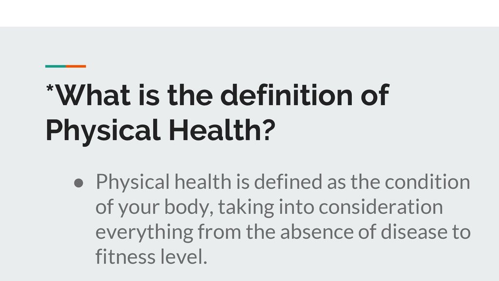 What is physical health?