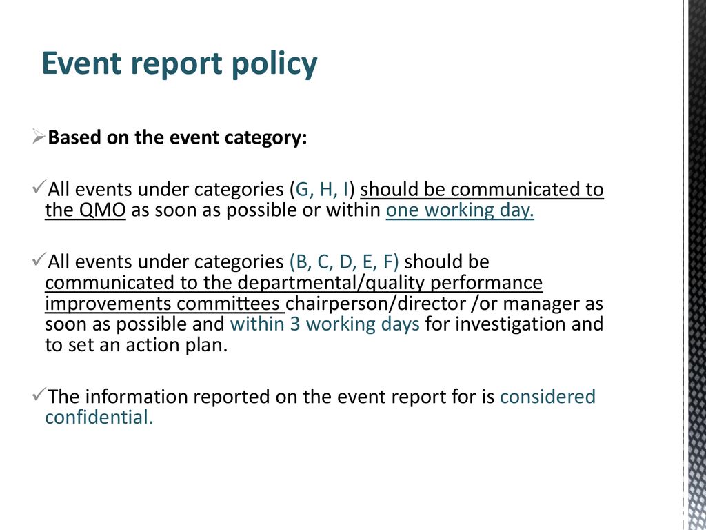 Event report policy Based on the event category: