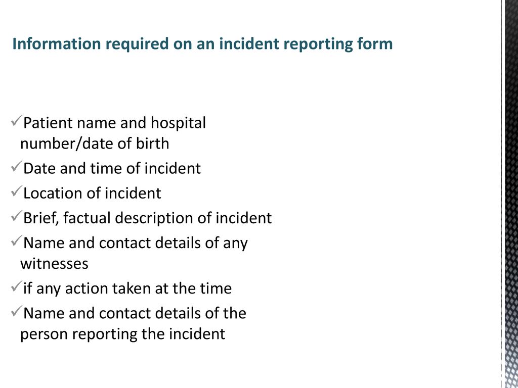 Information required on an incident reporting form