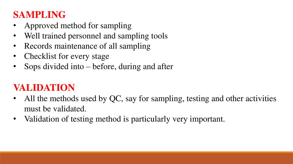 SAMPLING VALIDATION Approved method for sampling