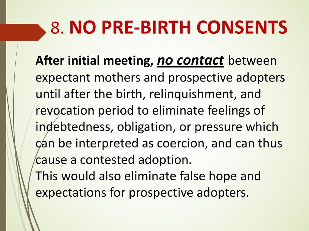 8. NO PRE-BIRTH CONSENTS