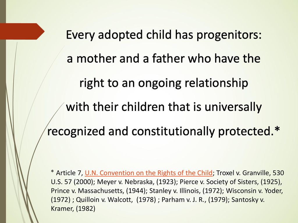 Article 7, U. N. Convention on the Rights of the Child; Troxel v
