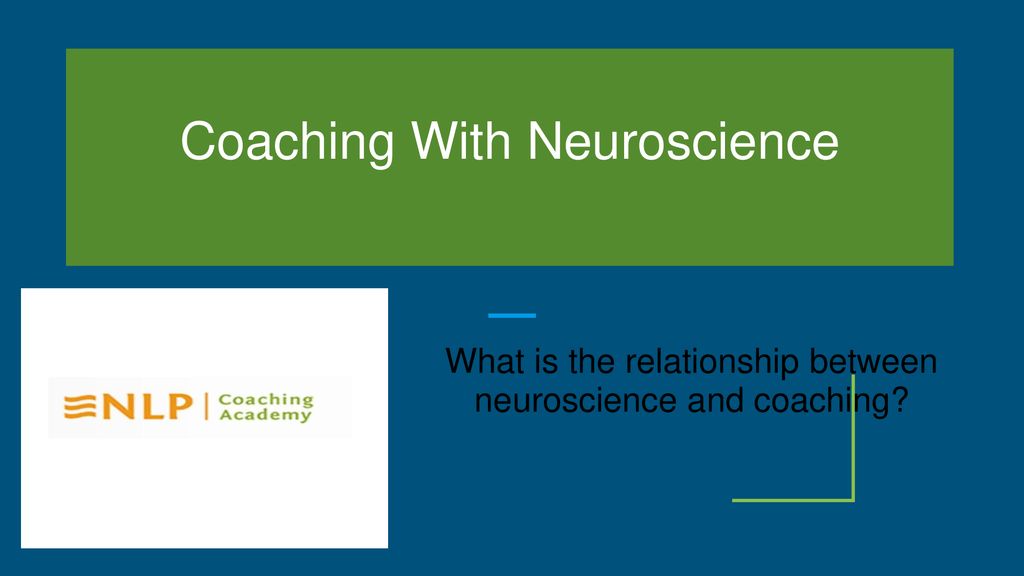 Coaching With Neuroscience