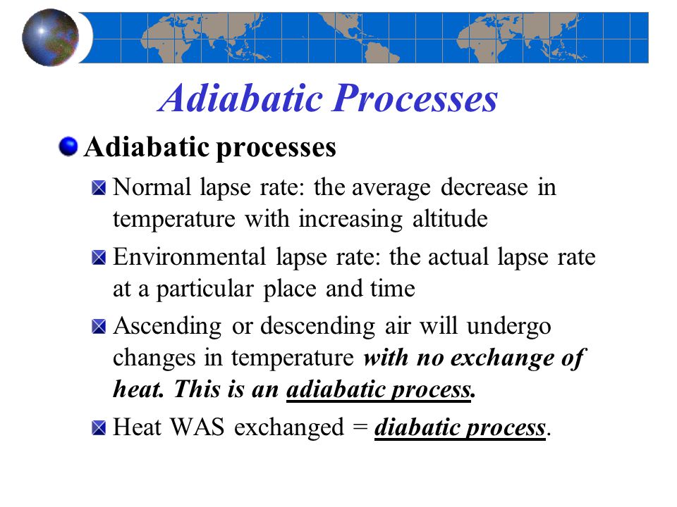 Adiabatic Processes Adiabatic processes