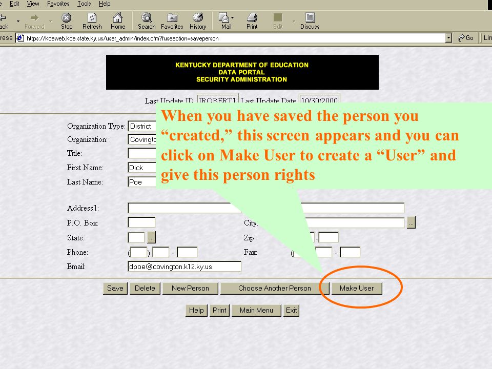 When you have saved the person you created, this screen appears and you can click on Make User to create a User and give this person rights