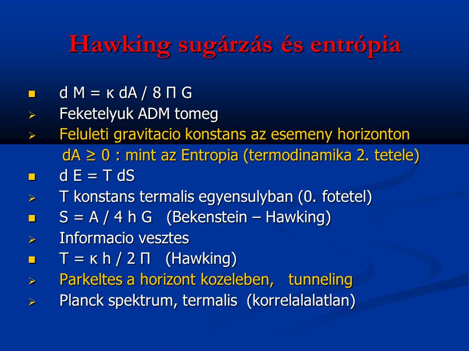 Hawking sugárzás és entrópia