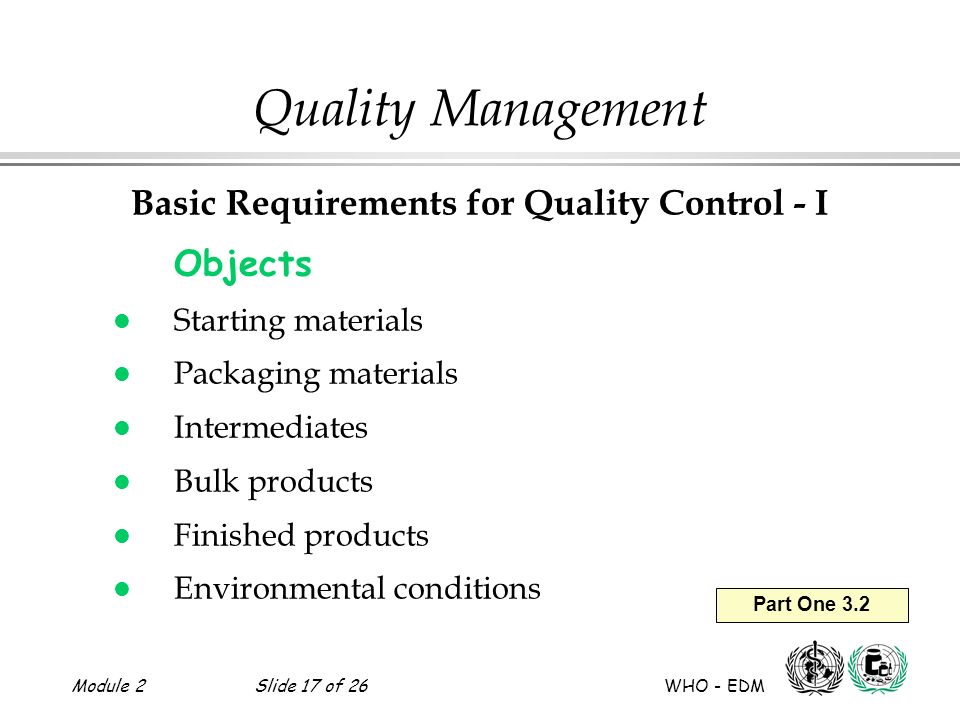 Basic Requirements for Quality Control - I