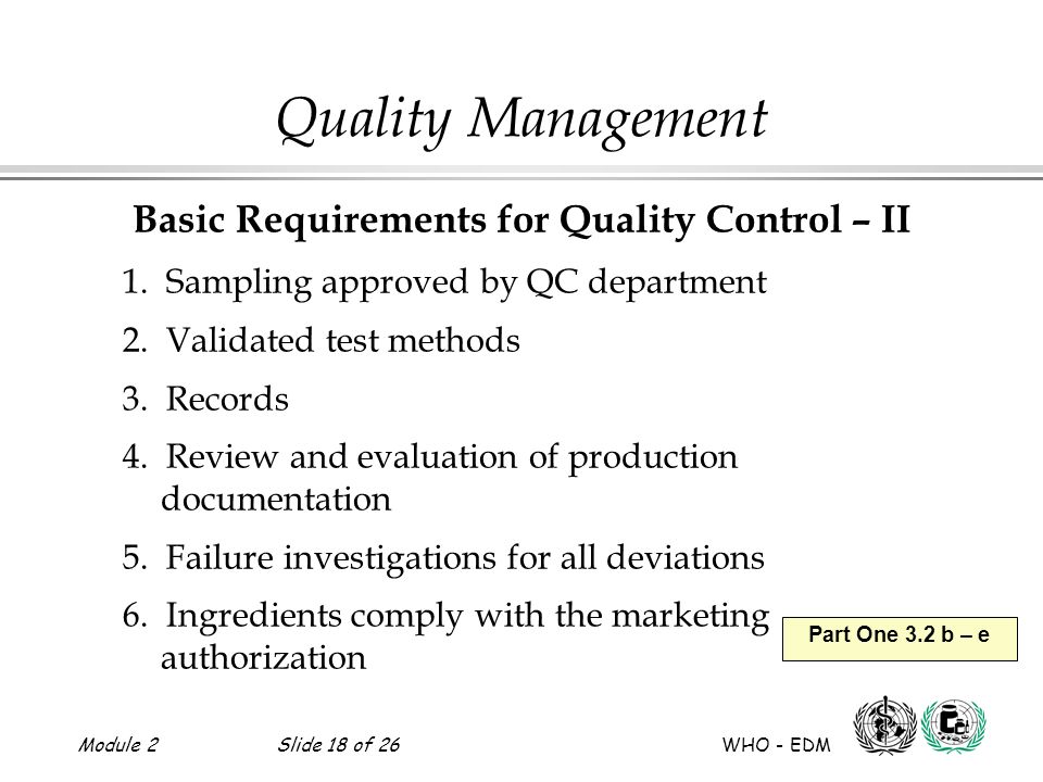 Basic Requirements for Quality Control – II