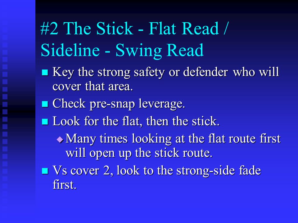 #2 The Stick - Flat Read / Sideline - Swing Read