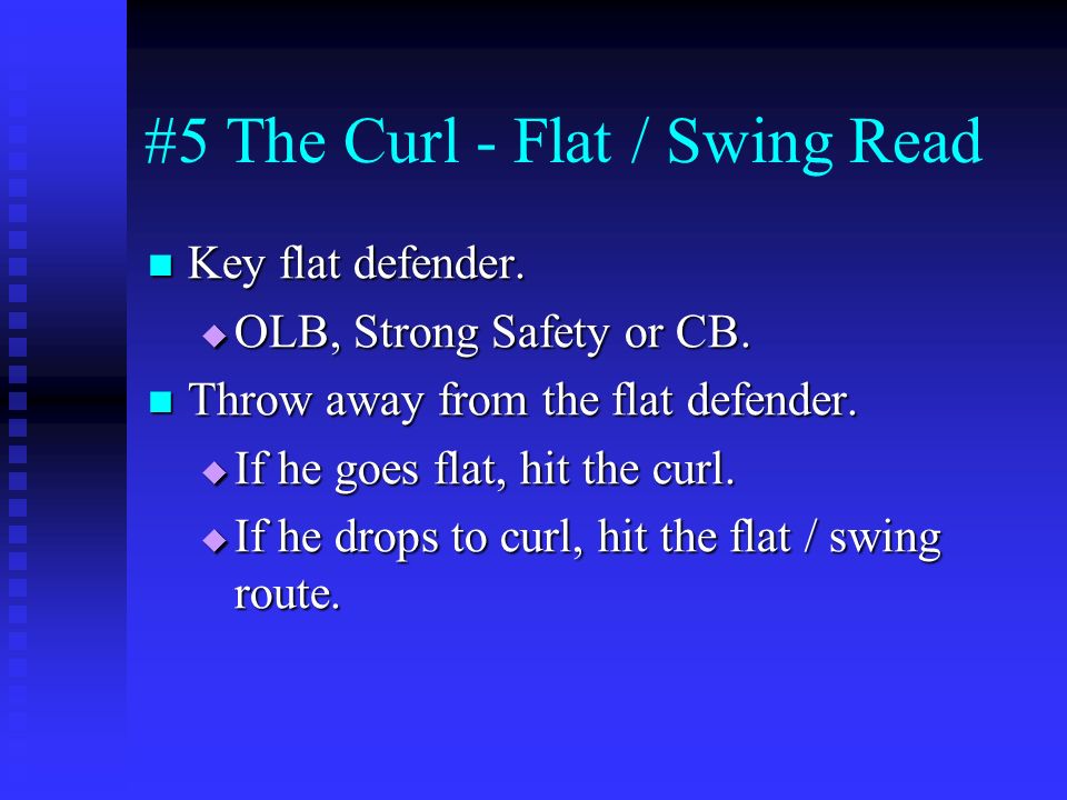 #5 The Curl - Flat / Swing Read