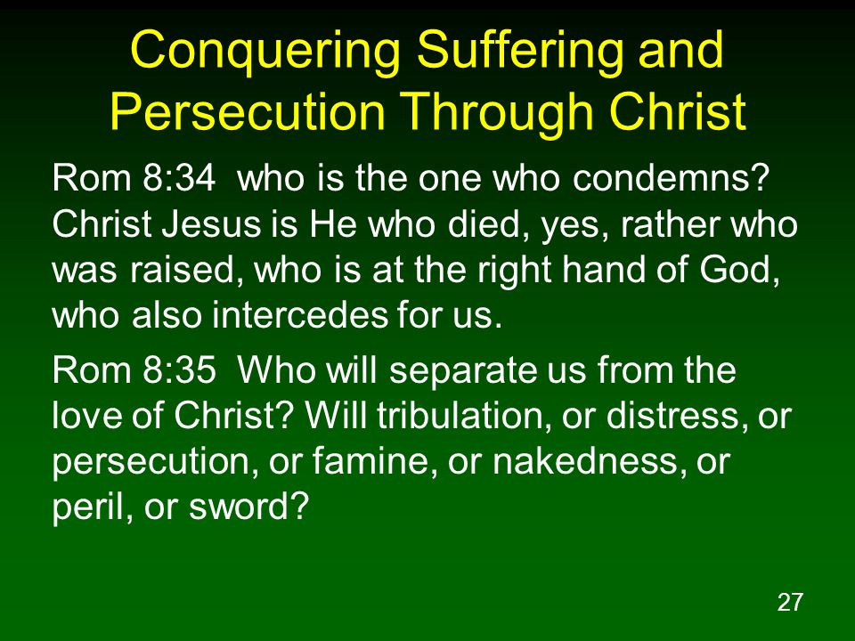 Conquering Suffering and Persecution Through Christ