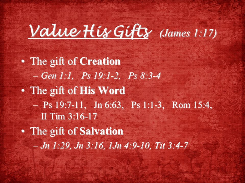Value His Gifts (James 1:17)