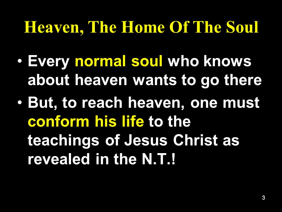 Heaven, The Home Of The Soul