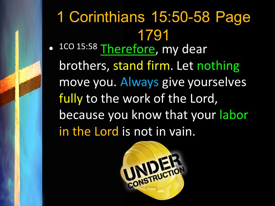 1 Corinthians 15:50-58 Page 1791