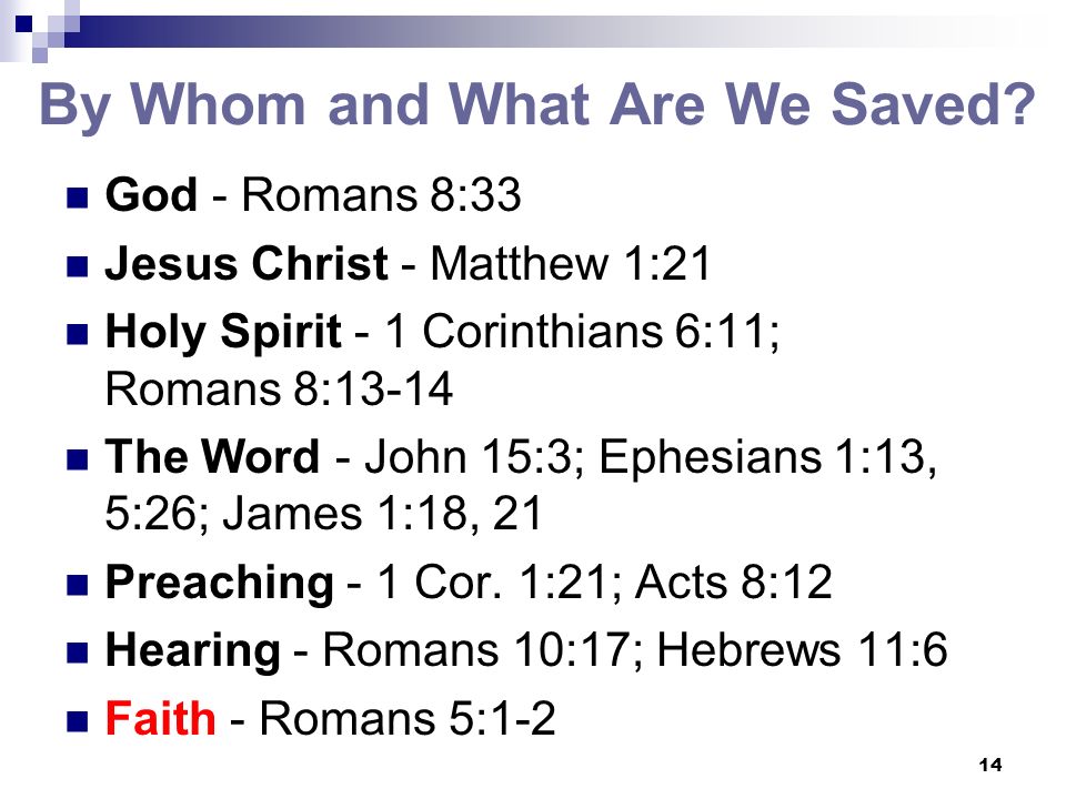 By Whom and What Are We Saved