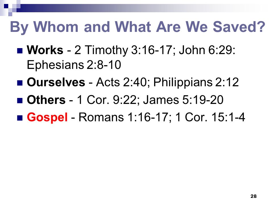By Whom and What Are We Saved