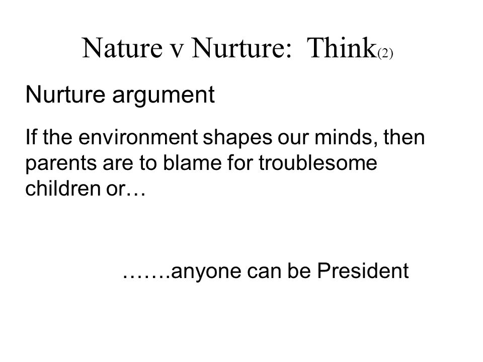 Nature v Nurture: Think(2)