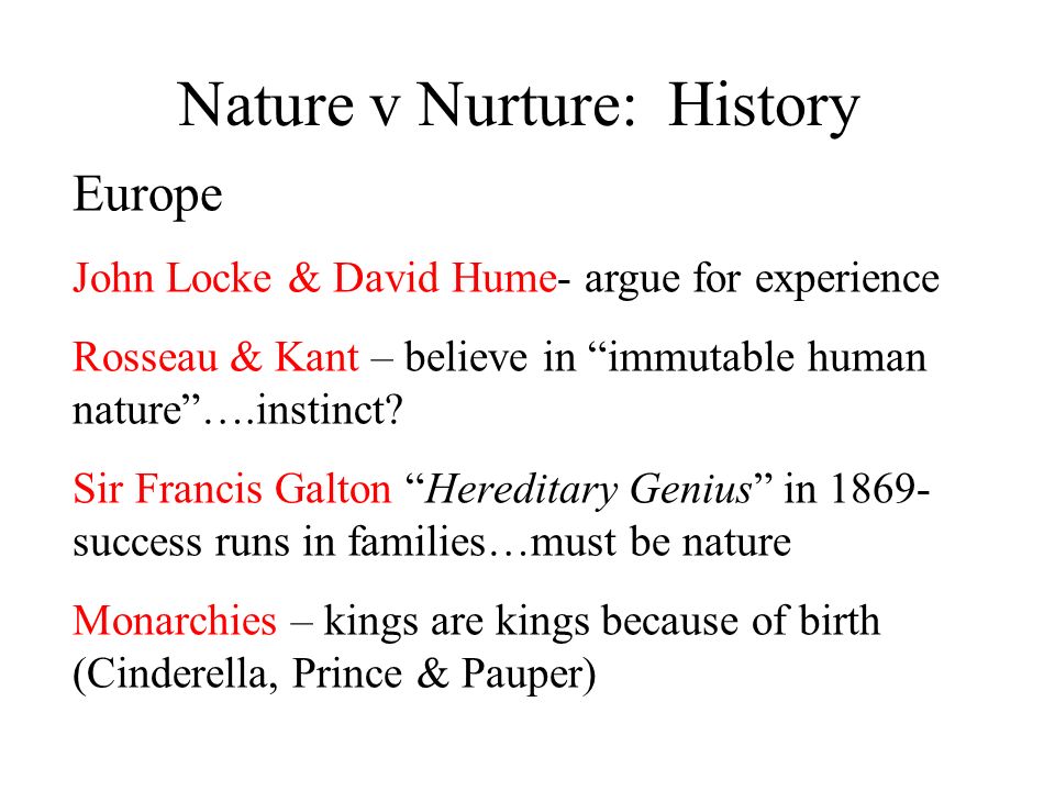 Nature v Nurture: History