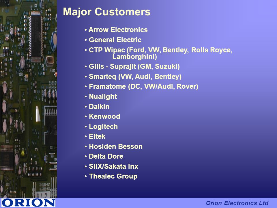 Major Customers Arrow Electronics General Electric