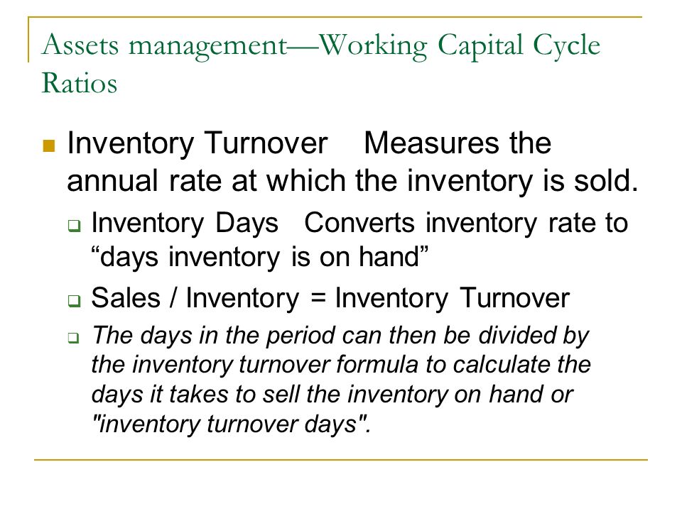 Assets management—Working Capital Cycle Ratios