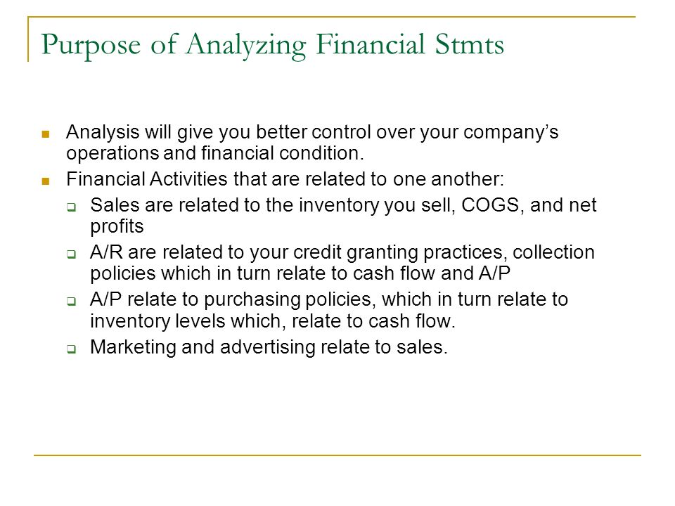 Purpose of Analyzing Financial Stmts