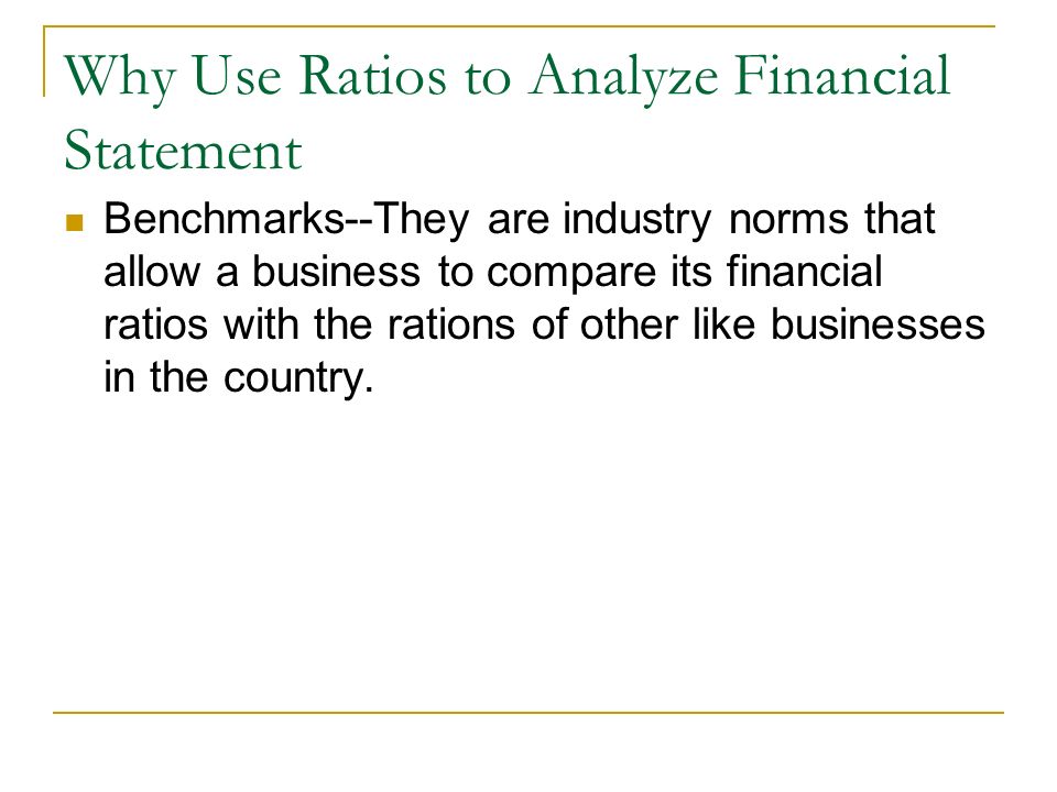 Why Use Ratios to Analyze Financial Statement