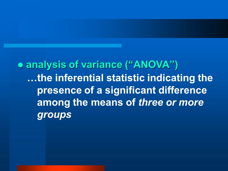 analysis of variance ( ANOVA )
