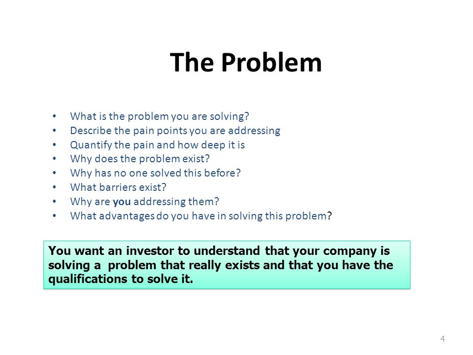 The Problem What is the problem you are solving